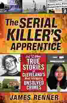 The Serial Killer s Apprentice James Renner