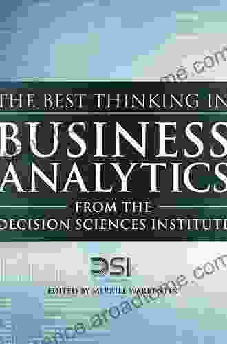 Best Thinking in Business Analytics from the Decision Sciences Institute The (FT Press Analytics)