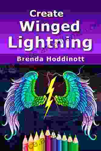 Create Winged Lightning: Outline Contours Select Colors Add Shading And Then Complete Your Symmetrical Design With Traditional And/or Digital Drawing Tools (Painting With Colored Pencils 9)