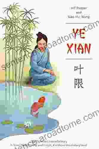 Ye Xian: The Chinese Cinderella Story In Simplified Chinese And Pinyin 450 Word Vocabulary Level