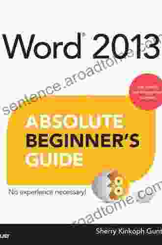 Word 2024 Absolute Beginner S Guide Sherry Kinkoph Gunter