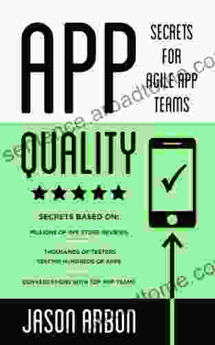 App Quality: Secrets for Agile App Teams