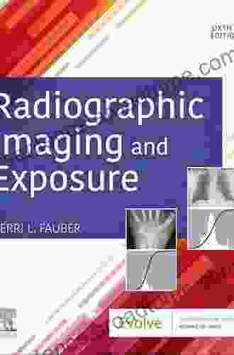 Radiographic Imaging and Exposure E (Fauber Radiographic Imaging Exposure)