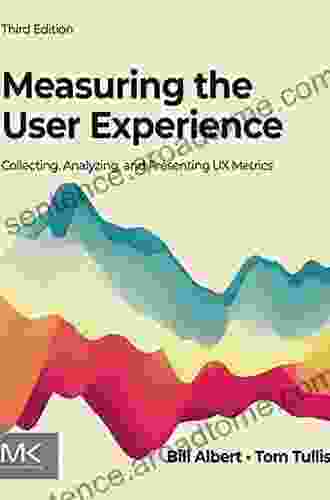 Measuring the User Experience: Collecting Analyzing and Presenting UX Metrics (Interactive Technologies)