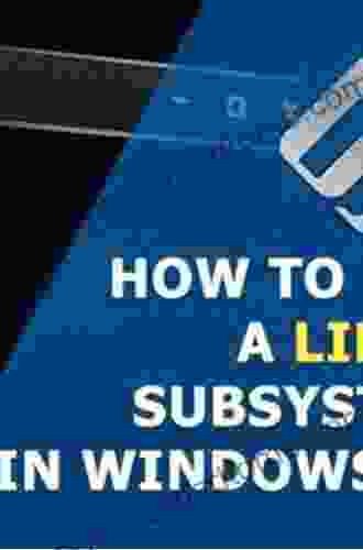 Learn Windows Subsystem For Linux: A Practical Guide For Developers And IT Professionals