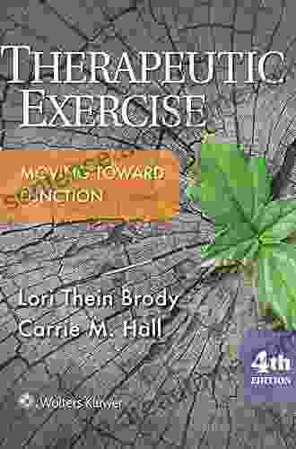 Therapeutic Exercise (Therapeutic Exercise Moving Toward Function)