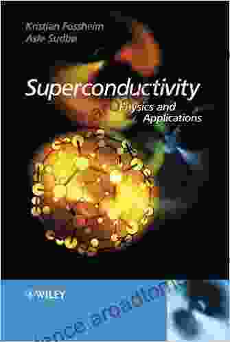 Superconductivity: Physics and Applications Jochen Kieninger