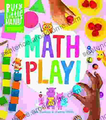 Busy Little Hands: Math Play : Learning Activities For Preschoolers