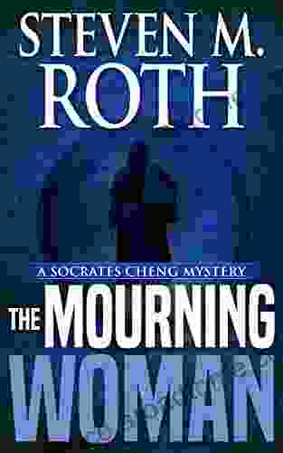 The Mourning Woman: A Socrates Cheng mystery (Socrates Cheng Mysteries 2)