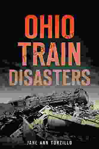 Ohio Train Disasters (Transportation) Jane Ann Turzillo