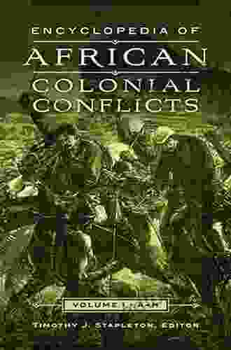 Encyclopedia Of African Colonial Conflicts 2 Volumes