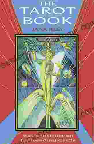 The Tarot Book: Basic Instruction For Reading Cards