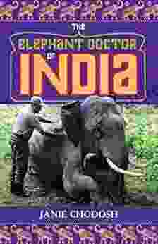 The Elephant Doctor Of India