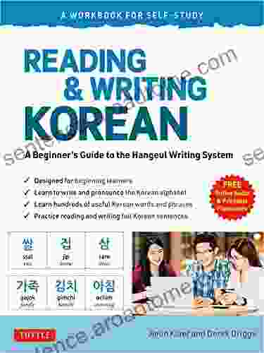 Reading And Writing Korean: A Beginner S Guide To The Hangeul Writing System A Workbook For Self Study (Free Online Audio And Printable Flash Cards)