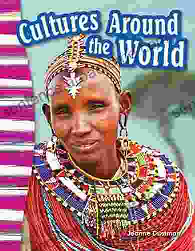 Cultures Around The World (Social Studies Readers : Content And Literacy)