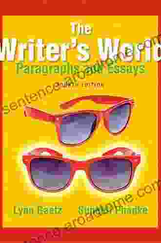 Writer s World The: Paragraphs and Essays With Enhanced Reading Strategies (2 downloads)