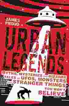 Urban Legends: Bizarre Tales You Won T Believe