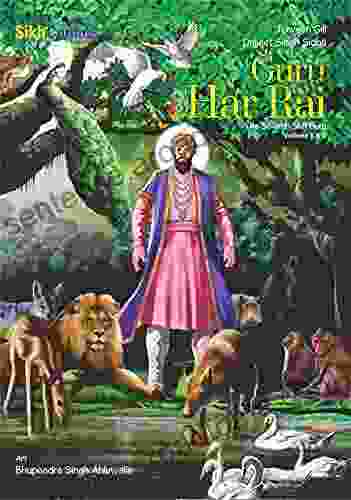 Guru Har Rai The Seventh Sikh Guru: Volume 1 And Volume 2 (Sikh Comics For Children Adults 10)