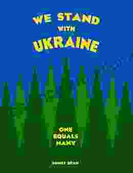 We Stand With Ukraine: One Equals Many