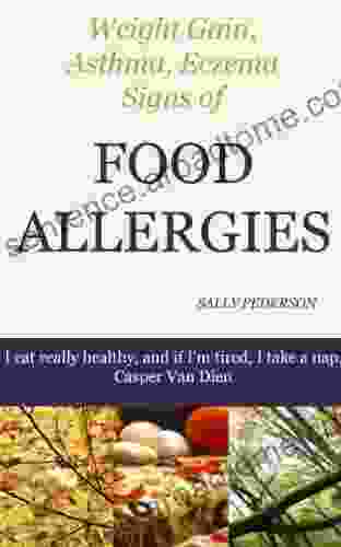 Weight Gain Asthma Eczema Signs Of Food Allergies