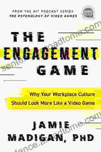 The Engagement Game: Why Your Workplace Culture Should Look More Like A Video Game (Ignite Reads)